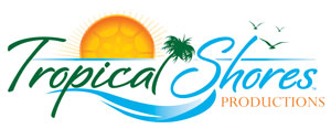 Tropical Shores Productions